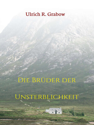 cover image of Die Brüder der Unsterblichkeit